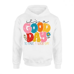 Good Day Positive Quote Retro Aesthetic Graphic T Shirt 2 1.jpg