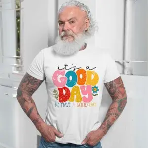 Good Day Positive Quote Retro Aesthetic Graphic T-Shirt 13 Good Day Positive Quote Retro Aesthetic Graphic T Shirt 7 1.jpg
