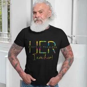 Her Worth Is Priceless T-Shirt – Colorful I Am Her Empowerment Tee 13 Her Worth Is Priceless T Shirt E28093 Colorful I Am Her Empowerment Tee 7 1.jpg