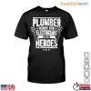Hero Plumbing T-Shirt: Even Electricians Need Plumber Heroes 12 Hero Plumbing T Shirt Even Electricians Need Plumber Heroes 1 1.jpg