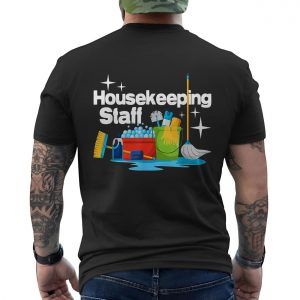 Housekeeping Staff Cleaning Team Janitor T Shirt 6 1.jpg
