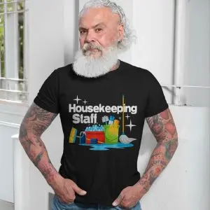 Housekeeping Staff Cleaning Team Janitor T-Shirt 13 Housekeeping Staff Cleaning Team Janitor T Shirt 7 1.jpg