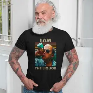 I Am The Liquor Funny Drinking Graphic T-Shirt 13 I Am The Liquor Funny Drinking Graphic T Shirt 7 1.jpg