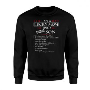 I Am a Lucky Mom I Have a Crazy Son Graphic T Shirt 3 1.jpg