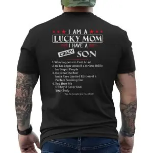 I Am a Lucky Mom I Have a Crazy Son Graphic T-Shirt 12 I Am a Lucky Mom I Have a Crazy Son Graphic T Shirt 6 1.jpg