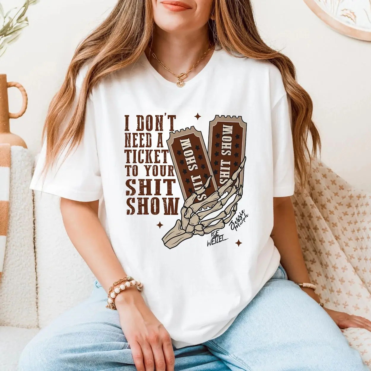 I Don’t Need a Ticket to Your Shit Show Funny Skeleton T-Shirt 5 I Dont Need a Ticket to Your Shit Show Funny Skeleton T Shirt 5 1.jpg