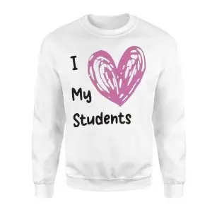 I Love My Students Teacher Appreciation Graphic T-Shirt 9 I Love My Students Teacher Appreciation Graphic T Shirt 3 2 1.jpg