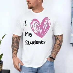 I Love My Students Teacher Appreciation Graphic T-Shirt 10 I Love My Students Teacher Appreciation Graphic T Shirt 4 2 1.jpg