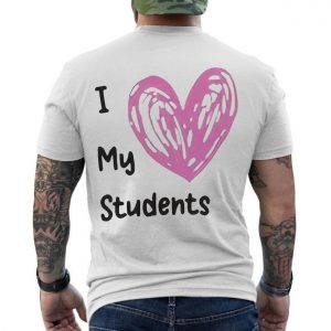 I Love My Students Teacher Appreciation Graphic T Shirt 6 2 1.jpg