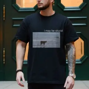 I May Be Stupid Cow Beach Funny T-Shirt 10 I May Be Stupid Cow Beach Funny T Shirt 4 1.jpg