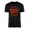 I Support Women's Rights And Wrongs Funny Feminist T-Shirt 15 I Support Womens Rights And Wrongs Funny Feminist T Shirt 1 1.jpg