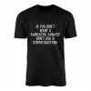 If You Don't Want A Sarcastic Answer Funny T-Shirt 15 If You Dont Want A Sarcastic Answer Funny T Shirt 1 1.jpg