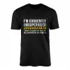 I'm Currently Unsupervised Sarcastic Funny T-Shirt 15 Im Currently Unsupervised Sarcastic Funny T Shirt 1 1.jpg