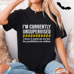 I'm Currently Unsupervised Sarcastic Funny T-Shirt 11 Im Currently Unsupervised Sarcastic Funny T Shirt 5 1.jpg