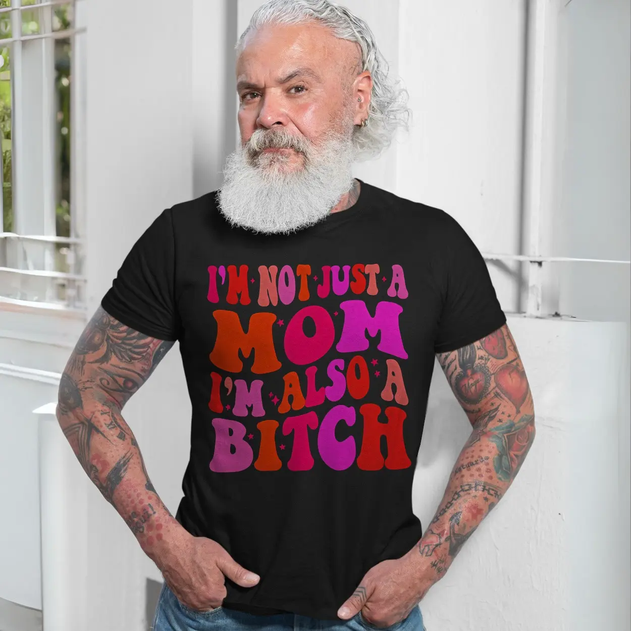 Im Not Just A Mom Im Also A Bitch T Shirt Funny Sarcastic 7 1.jpg