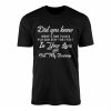 In Your Lane Out My Business Funny Quote T Shirt 1 1.jpg