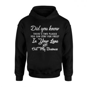 In Your Lane Out My Business Funny Quote T Shirt 2 1.jpg