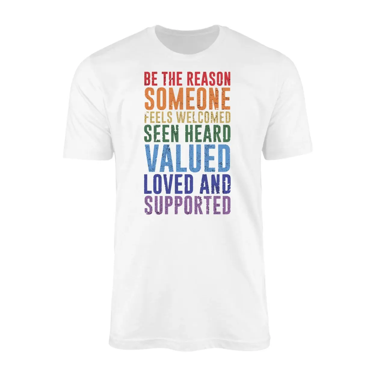 Inspirational Be the Reason Someone Feels Valued T Shirt 1 1.jpg