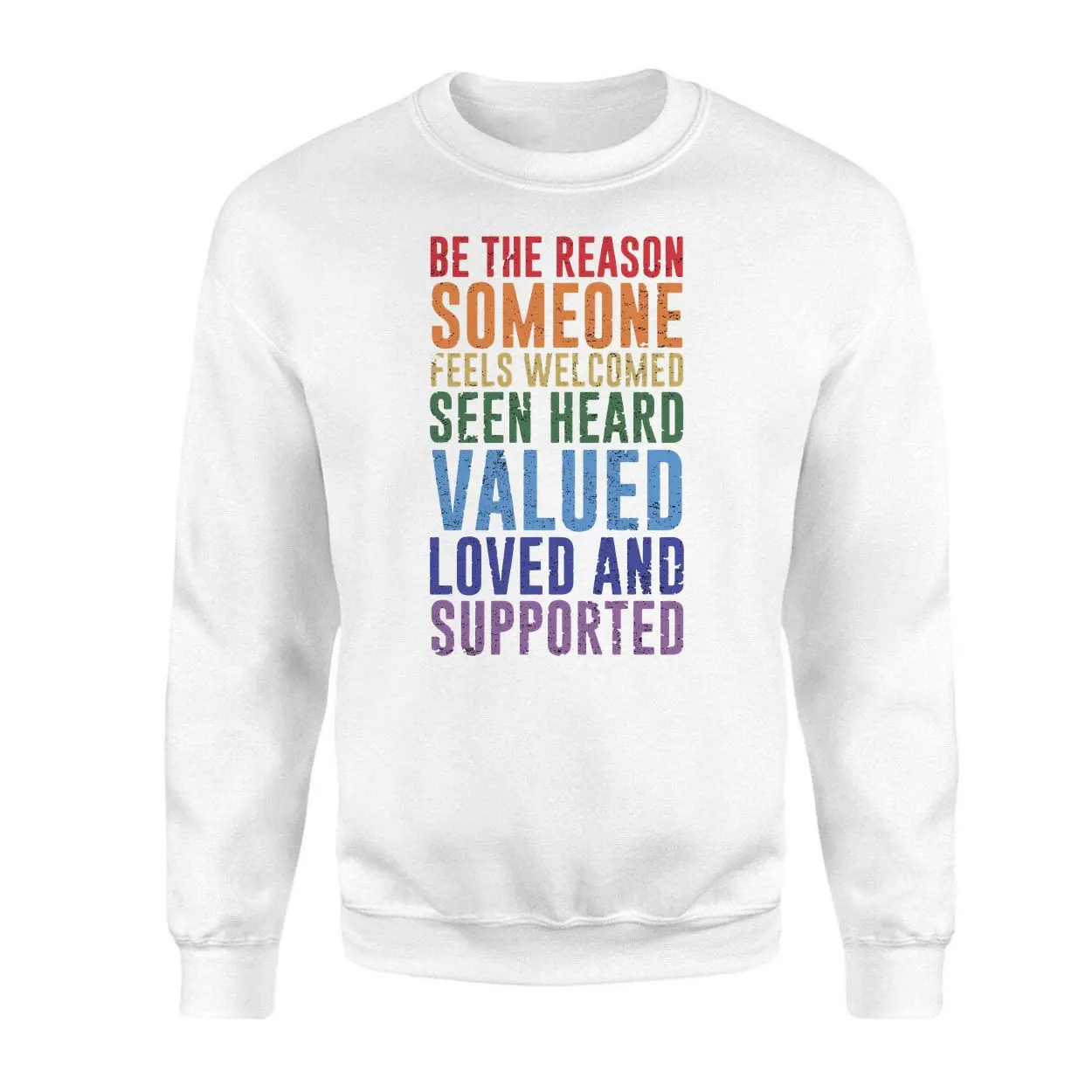 Inspirational Be the Reason Someone Feels Valued T Shirt 3 1.jpg