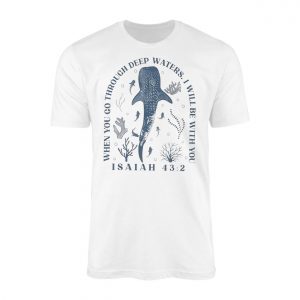 Isaiah 432 Deep Waters Bible Verse Christian T Shirt 1 1.jpg