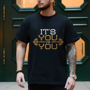 It's You vs You Motivational Fitness Gym Workout T-Shirt 10 Its You vs You Motivational Fitness Gym Workout T Shirt 4 1.jpg