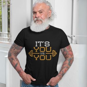 Its You vs You Motivational Fitness Gym Workout T Shirt 7 1.jpg