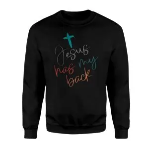 Jesus Has My Back Christian Faith Script T-Shirt 9 Jesus Has My Back Christian Faith Script T Shirt 3 1 1.jpg