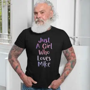 Just A Girl Who Loves Mike Cute T-Shirt 13 Just A Girl Who Loves Mike Cute T Shirt 7 1.jpg
