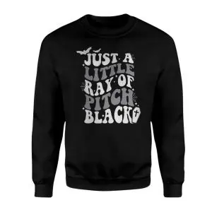 Just a Little Ray of Pitch Black Funny Halloween T-Shirt 9 Just2Ba2BLittle2BRay2Bof2BPitch2BBlack2BFunny2BHalloween2BT Shirt2B3 i0cG6 1.jpg