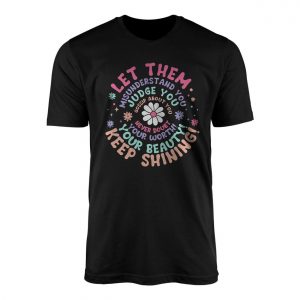 Keep Shining T Shirt Retro Inspirational Self Love Graphic Tee 1 1 1.jpg