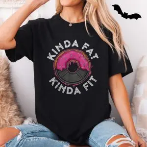 Kinda Fat Kinda Fit Donut Gym Humor T-Shirt 11 Kinda2BFat2BKinda2BFit2BDonut2BGym2BHumor2BT Shirt2B5 FBBIW 1.jpg