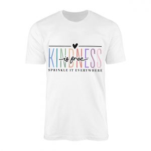 Kindness Is Free Positive Quote Rainbow Graphic T Shirt 1 1.jpg