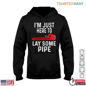 Laying Some Pipe T-Shirt: Funny Plumbing Humor Tee With Wrench Graphic 9 Laying Some Pipe T Shirt Funny Plumbing Humor Tee With Wrench Graphic 4 1.jpg