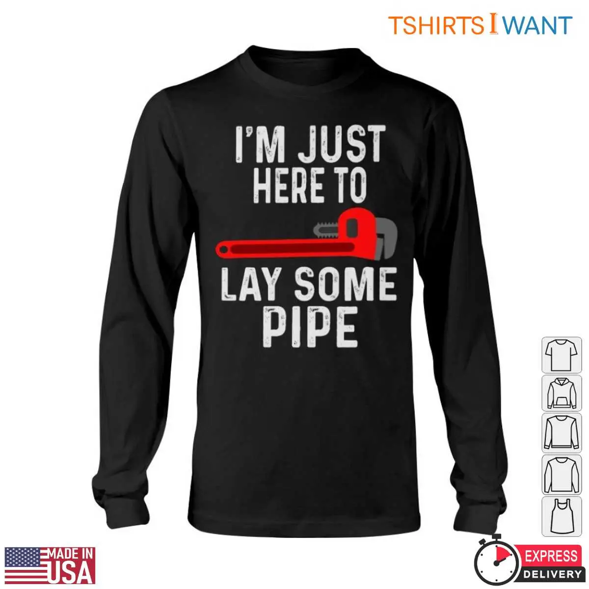 Laying Some Pipe T-Shirt: Funny Plumbing Humor Tee With Wrench Graphic 6 Laying Some Pipe T Shirt Funny Plumbing Humor Tee With Wrench Graphic 6 1.jpg