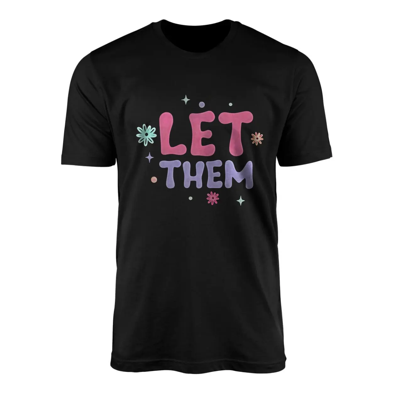 Let Them T-Shirt, Groovy Self Love Positive Affirmation Tee 1 Let Them T Shirt Groovy Self Love Positive Affirmation Tee 1 1 1.jpg