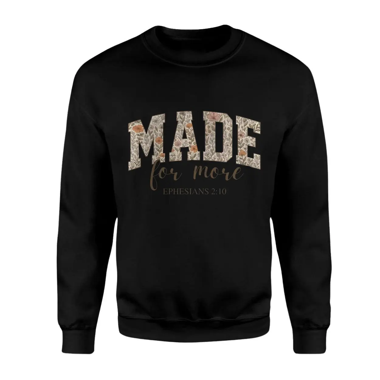 Made for More Floral Christian T-Shirt – Ephesians 2 10 3 Made for More Floral Christian T Shirt E28093 Ephesians 2 10 3 1.jpg