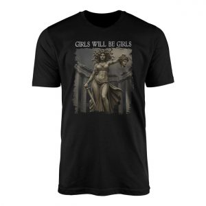 Medusa Empowerment Girls Will Be Girls Graphic T Shirt 1 1.jpg