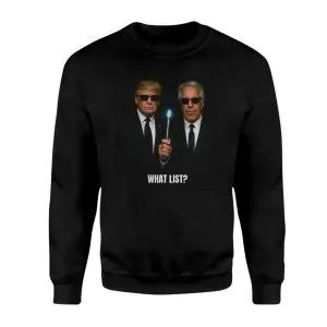 Men in Black Parody What List Political Meme T-Shirt 9 Men in Black Parody What List Political Meme T Shirt 3 1.jpg