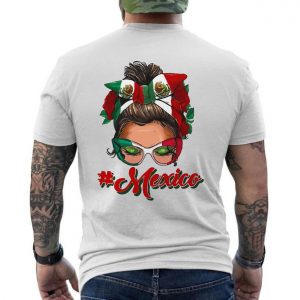 Messy Bun Mexico Flag T Shirt Mexican Pride Gift for Women 6 1.jpg