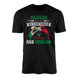 Mexican Girls Princess and Warrior Pride T Shirt 1 1.jpg