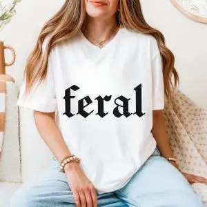 Minimalist Feral Text Graphic T-Shirt 11 Minimalist Feral Text Graphic T Shirt 5 1 1.jpg