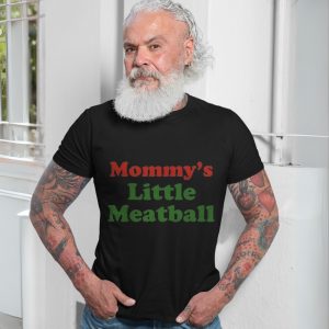 Mommys Little Meatball T Shirt Cute Italian Baby Gift 7 1.jpg