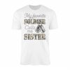 My Favorite Soldier Calls Me Sister Military Family T Shirt 1 1.jpg