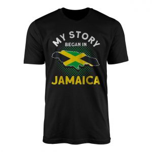 My Story Began In Jamaica Flag T Shirt 1 1.jpg