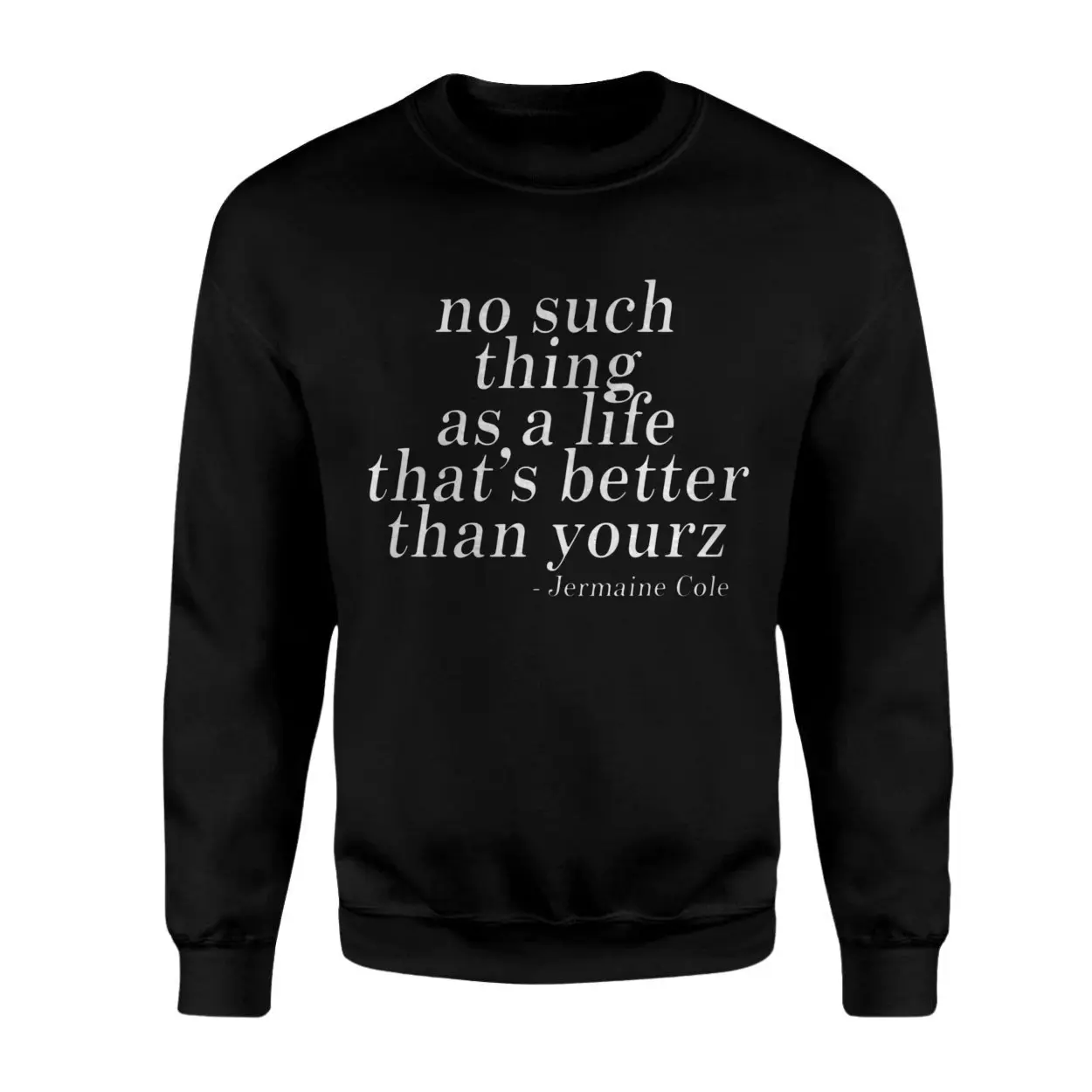 No2BSuch2BThing2BAs2BA2BLife2BBetter2BThan2BYourz2BQuote2BT Shirt2B3 fJmlN 1.jpg