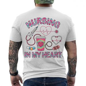 Nursing in My Heart Medical Graphic T Shirt 6 1.jpg