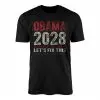 Obama 2028 Election Let's Fix This Political T-Shirt 15 Obama 2028 Election Lets Fix This Political T Shirt 1 1.jpg