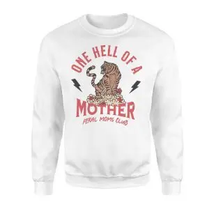 One Hell Of A Mother Feral Moms Club T-Shirt 9 One Hell Of A Mother Feral Moms Club T Shirt 3 1.jpg