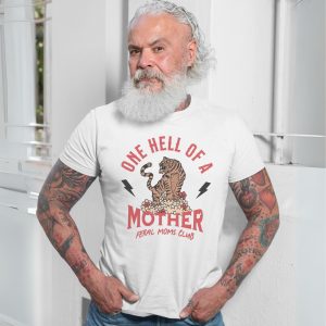 One Hell Of A Mother Feral Moms Club T Shirt 7 1.jpg