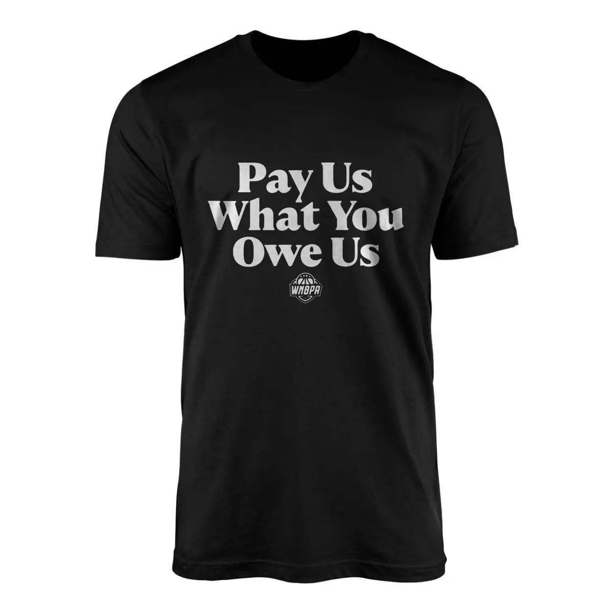 Pay Us What You Owe Us WNBPA Equality T-Shirt 1 Pay2BUs2BWhat2BYou2BOwe2BUs2BWNBPA2BEquality2BT Shirt2B1 tsge1 1.jpg